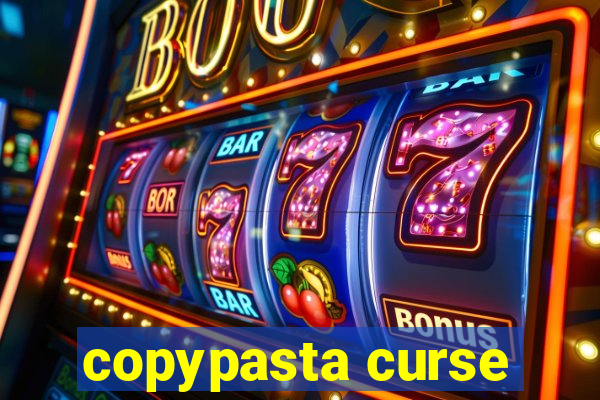 copypasta curse